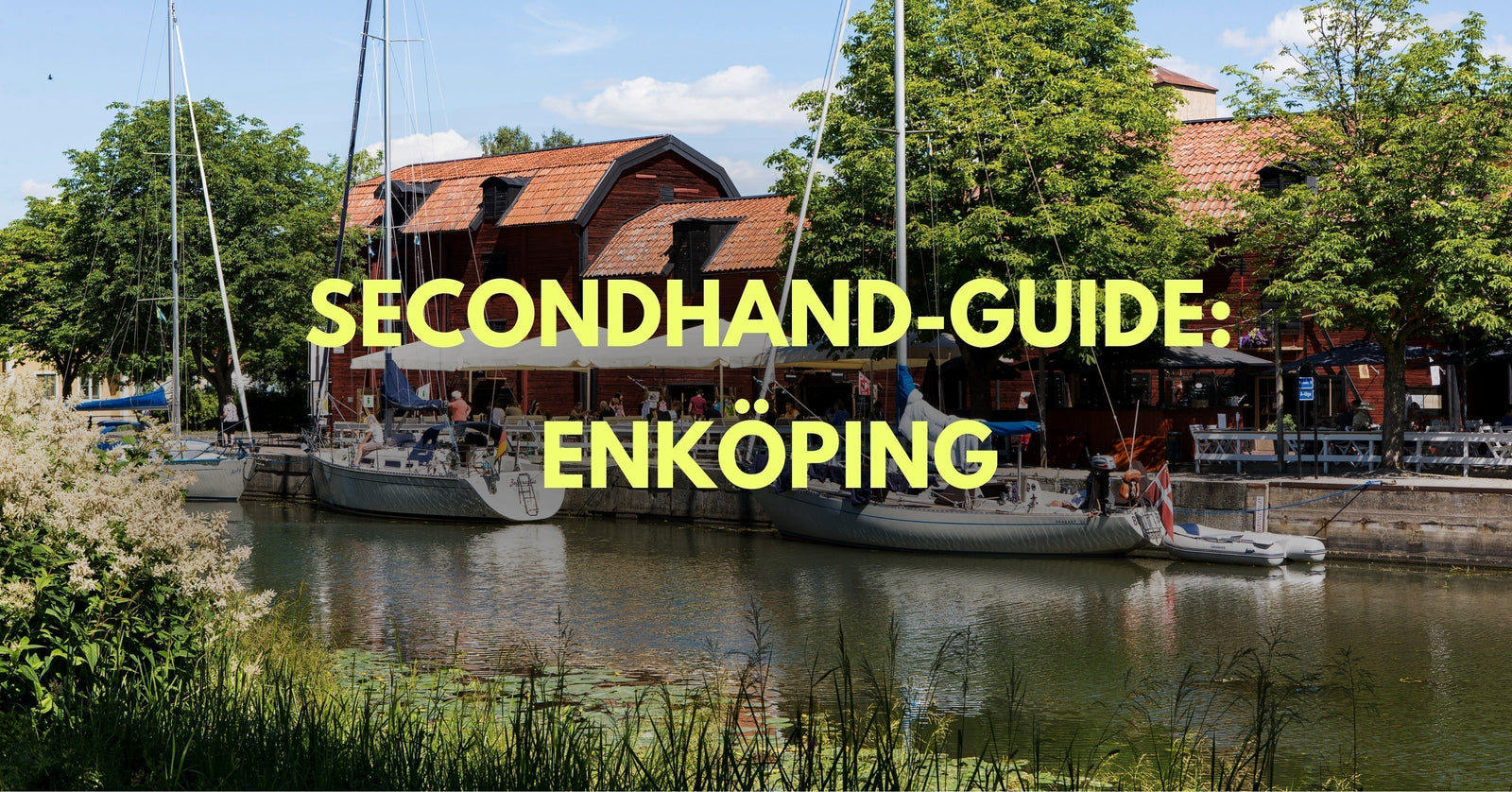 Secondhand guide Enköping