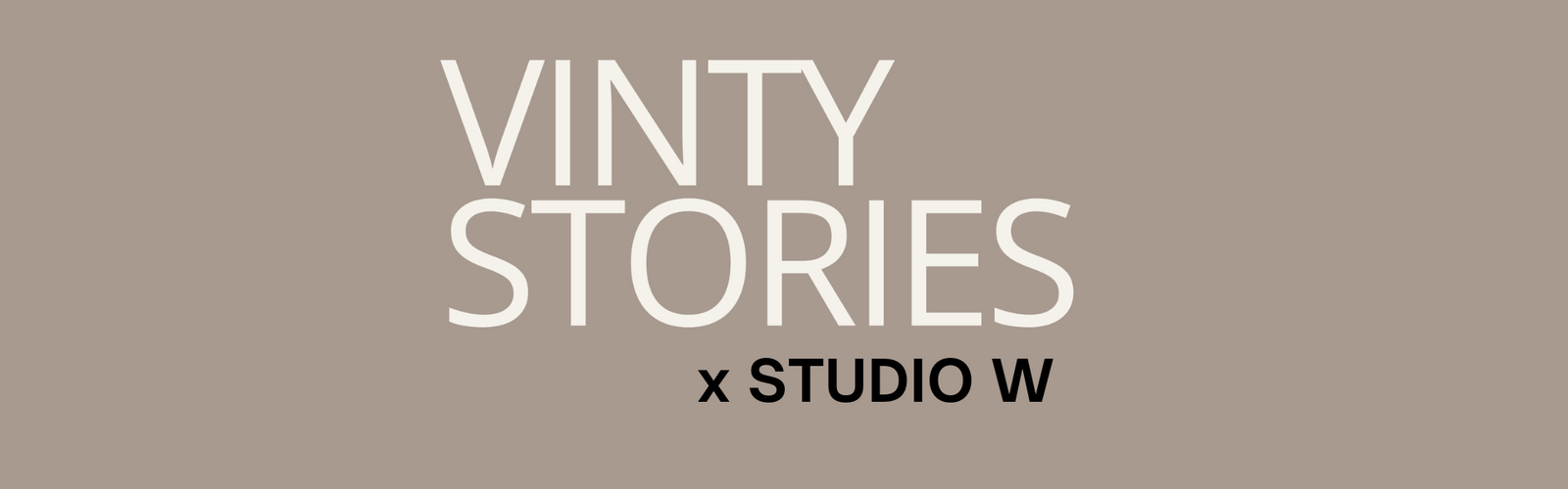 Vinty Stories – Get to Know Studio W