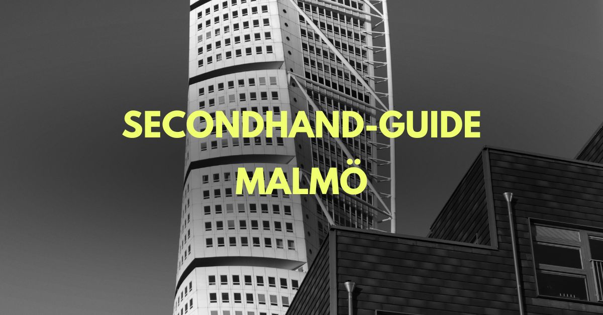 Secondhand Guide Malmö