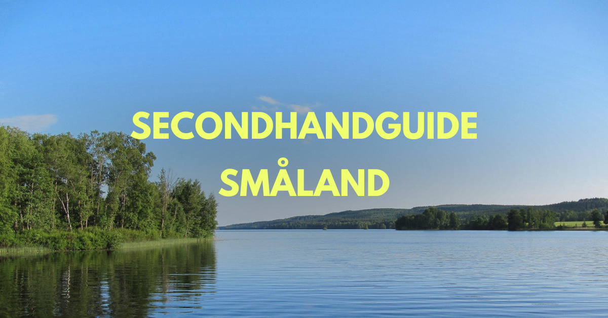 Secondhand Guide: Småland